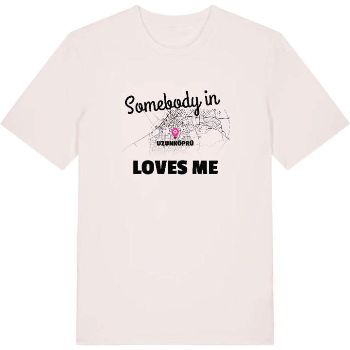 Någon i Uzunköprü älskar mig t-shirt – t-shirt från PinShirt