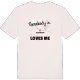Någon i Vassbäcken älskar mig t-shirt