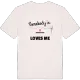 Någon i Västratorp älskar mig t-shirt