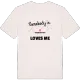 Någon i Vessmanstorp älskar mig t-shirt