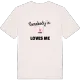 Någon i Vilan älskar mig t-shirt
