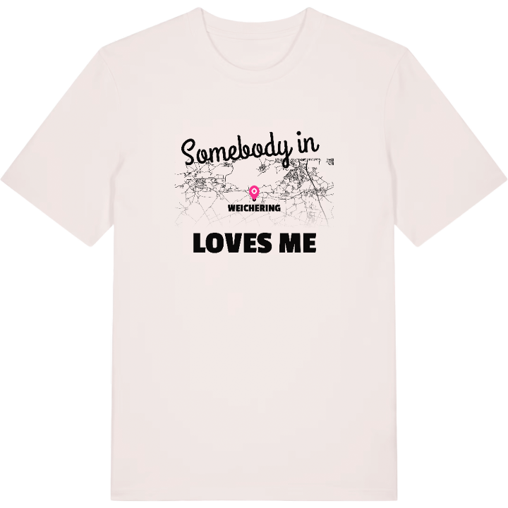 Någon i Weichering älskar mig t-shirt – t-shirt från PinShirt