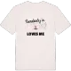 Någon i Y Bala älskar mig t-shirt