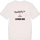 Någon i Yasjömåla älskar mig t-shirt
