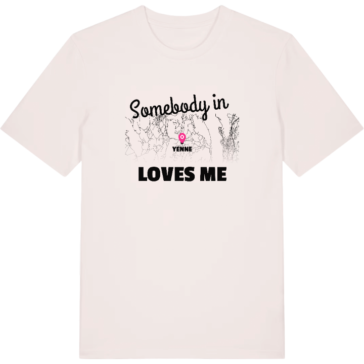 Någon i Yenne älskar mig t-shirt – t-shirt från PinShirt