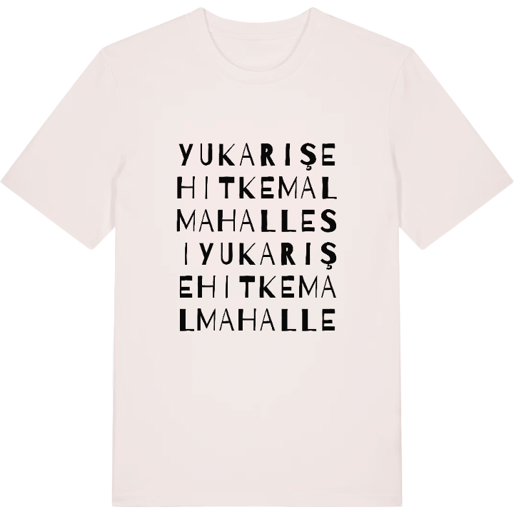 Yukarı Şehitkemal Mahallesi ordlek t-shirt – t-shirt från PinShirt