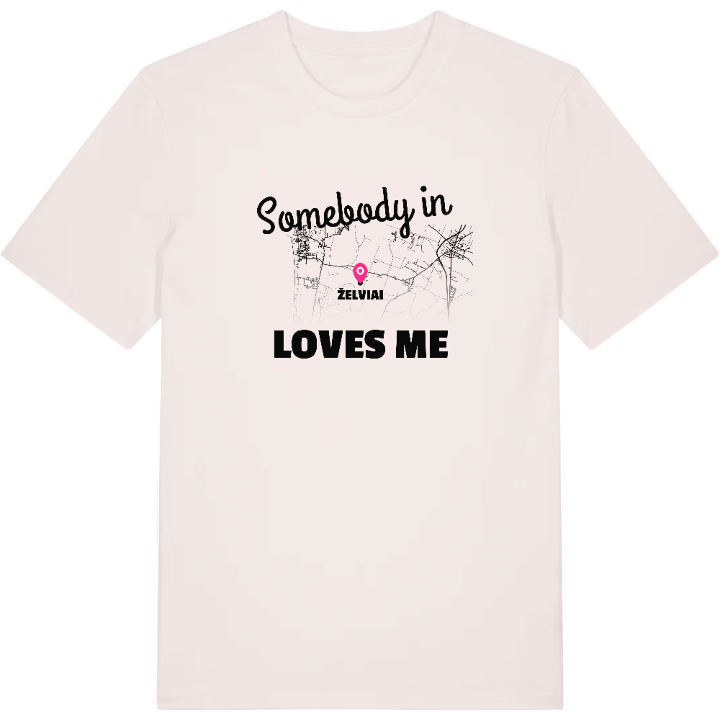 Någon i Želviai älskar mig t-shirt – t-shirt från PinShirt