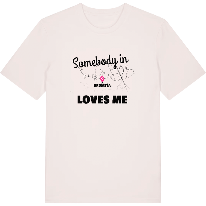 Någon i Bromsta älskar mig t-shirt – t-shirt från PinShirt