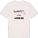 Någon i Calatañazor älskar mig t-shirt