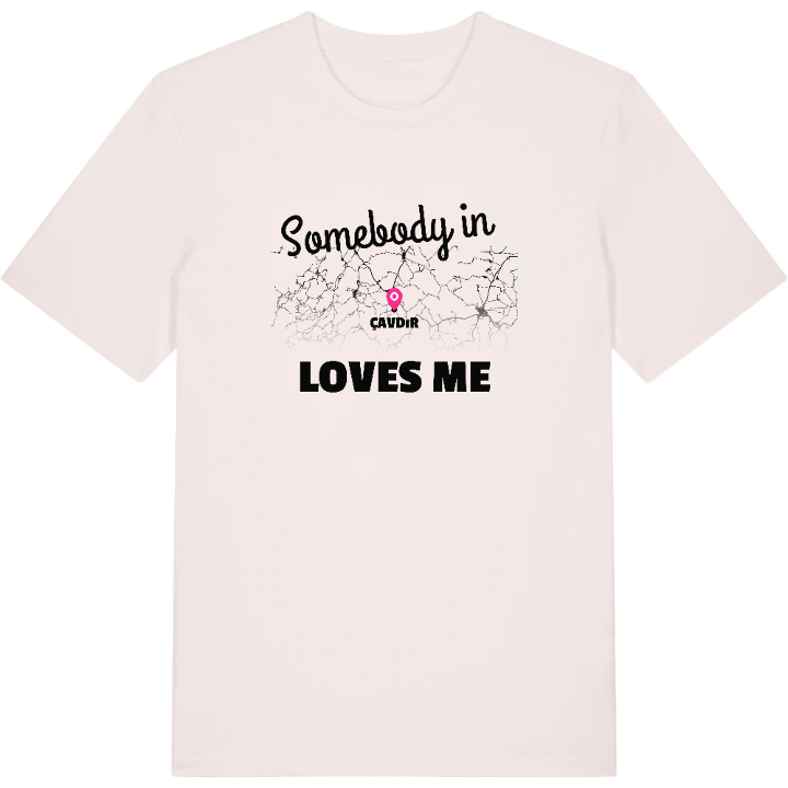 Någon i Çavdır älskar mig t-shirt – t-shirt från PinShirt