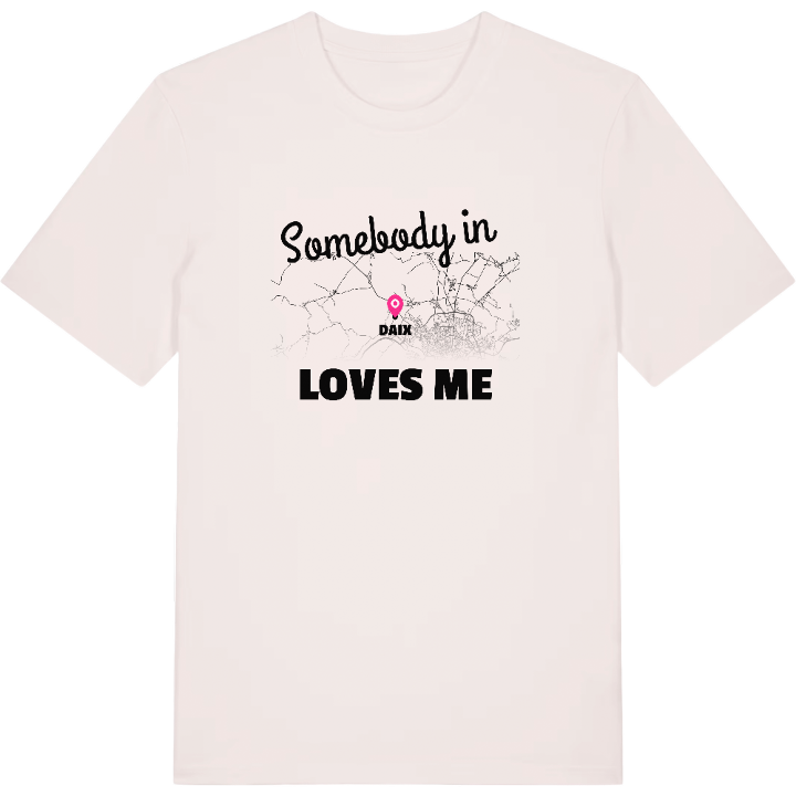 Någon i Daix älskar mig t-shirt – t-shirt från PinShirt