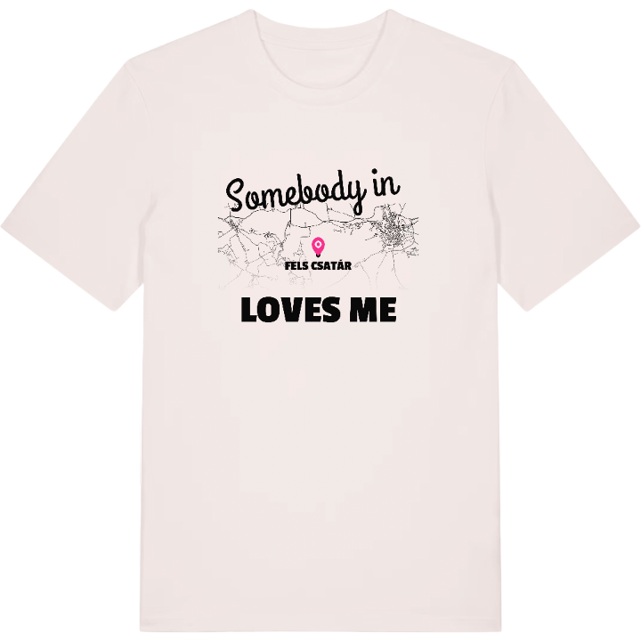 Någon i Felsőcsatár älskar mig t-shirt – t-shirt från PinShirt