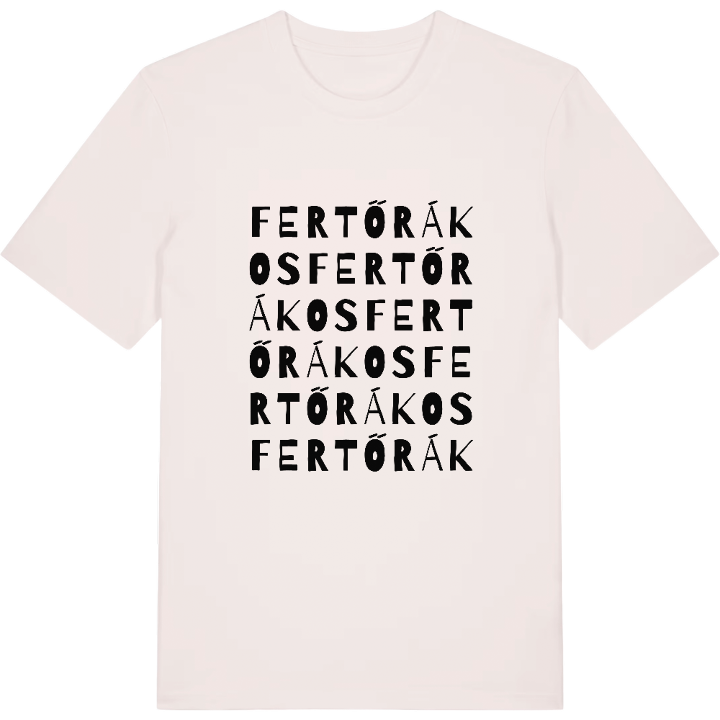 Fertőrákos ordlek t-shirt – t-shirt från PinShirt