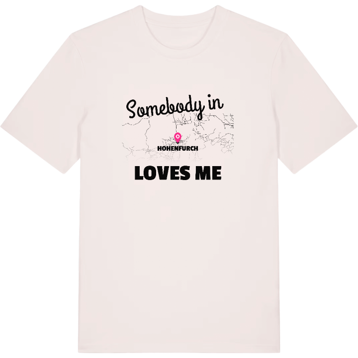 Någon i Hohenfurch älskar mig t-shirt – t-shirt från PinShirt