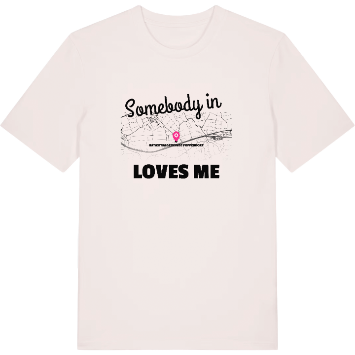 Någon i Katastralgemeinde Poppendorf älskar mig t-shirt – t-shirt från PinShirt