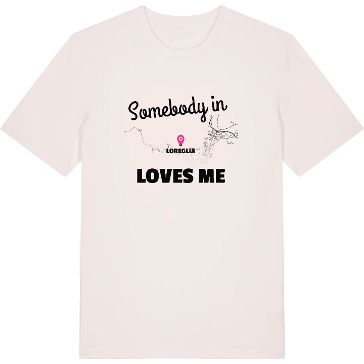 Någon i Loreglia älskar mig t-shirt – t-shirt från PinShirt