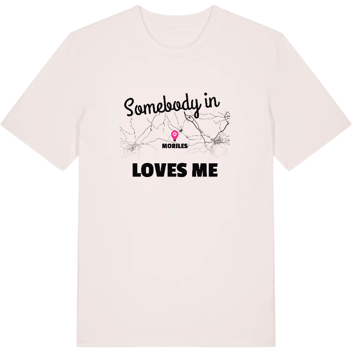 Någon i Moriles älskar mig t-shirt – t-shirt från PinShirt