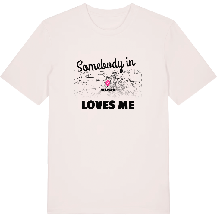 Någon i Neusäß älskar mig t-shirt – t-shirt från PinShirt