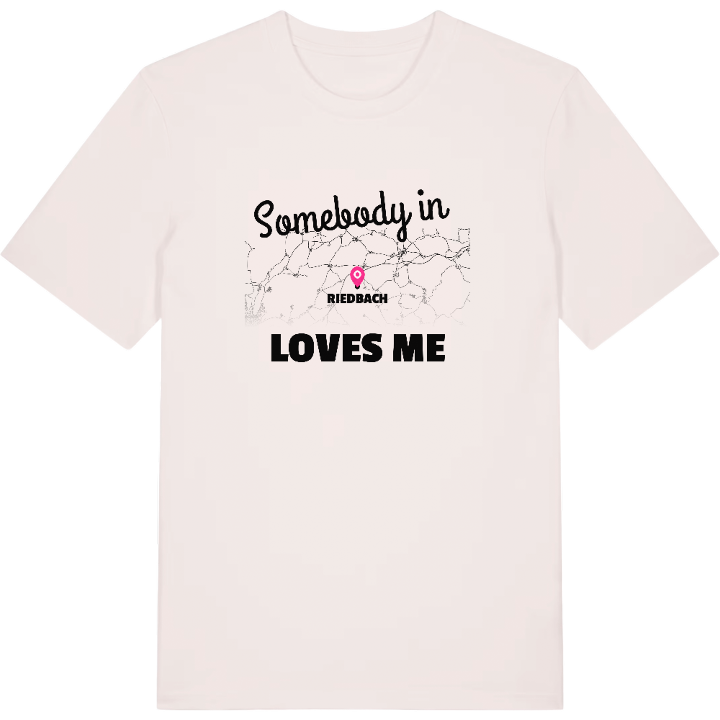 Någon i Riedbach älskar mig t-shirt – t-shirt från PinShirt
