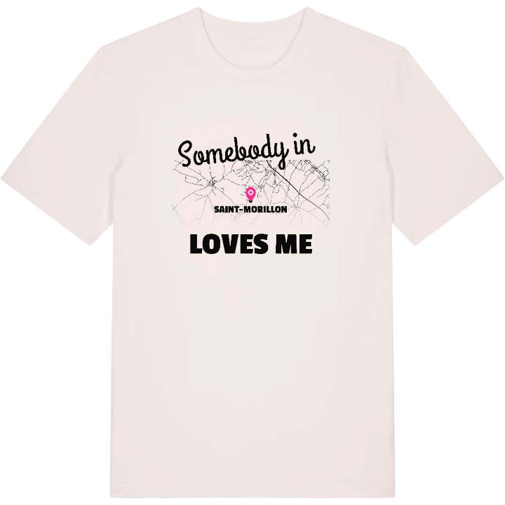 Någon i Saint-Morillon älskar mig t-shirt – t-shirt från PinShirt