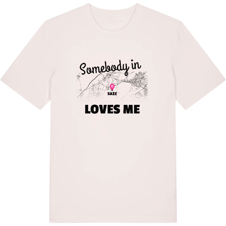 Någon i Saze älskar mig t-shirt – t-shirt från PinShirt