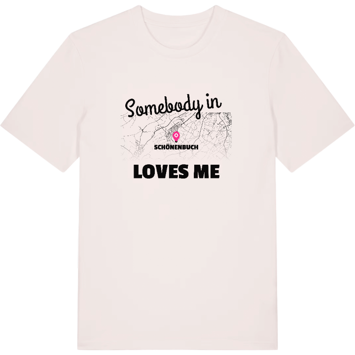 Någon i Schönenbuch älskar mig t-shirt – t-shirt från PinShirt
