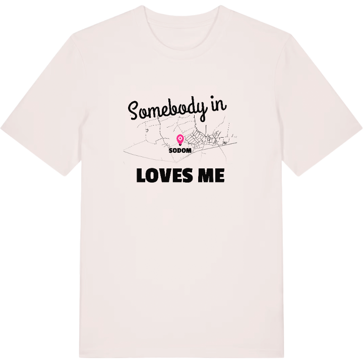 Någon i Sodom älskar mig t-shirt – t-shirt från PinShirt