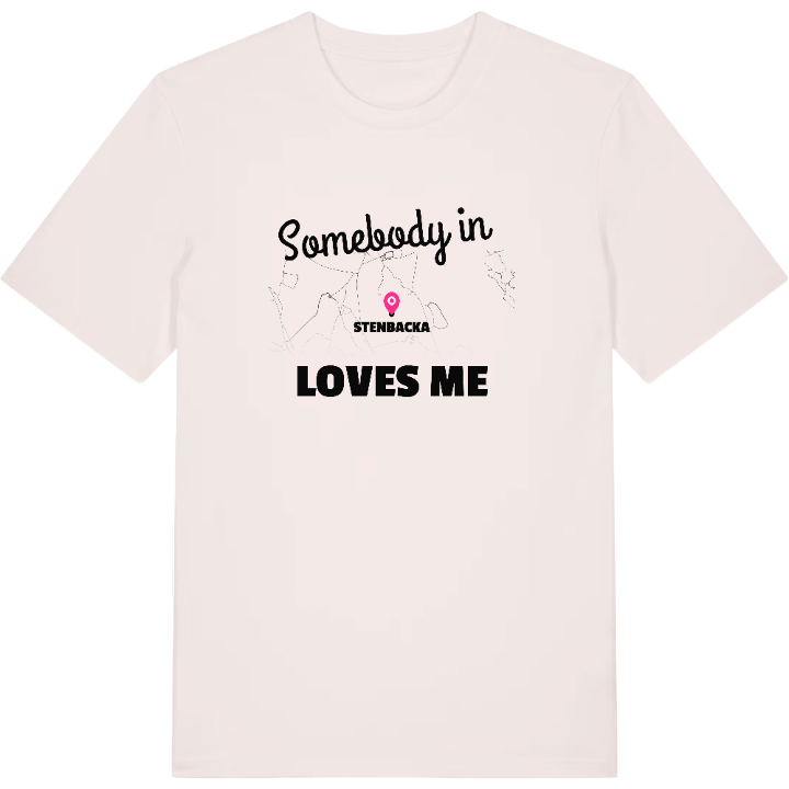 Någon i Stenbacka älskar mig t-shirt – t-shirt från PinShirt