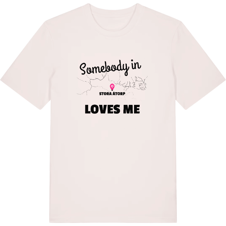 Någon i Stora Åtorp älskar mig t-shirt – t-shirt från PinShirt