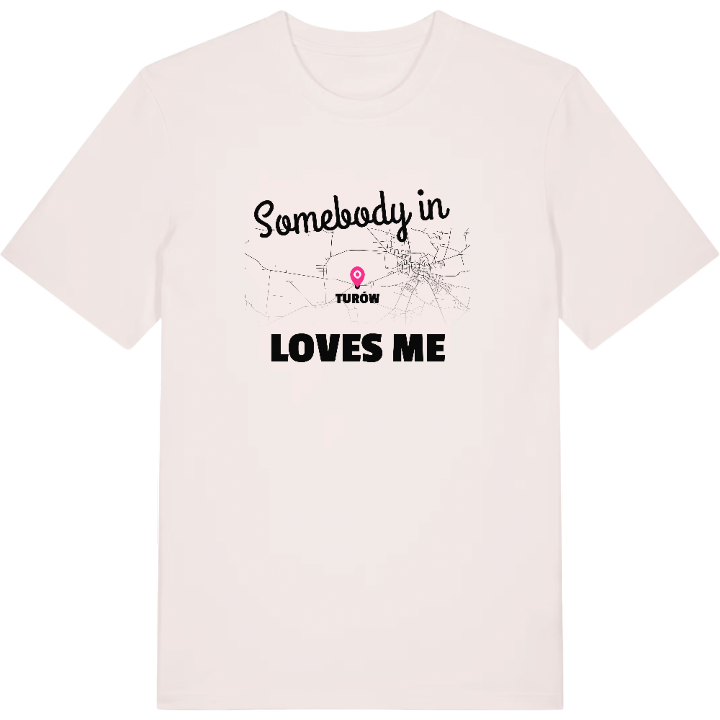 Någon i Turów älskar mig t-shirt – t-shirt från PinShirt