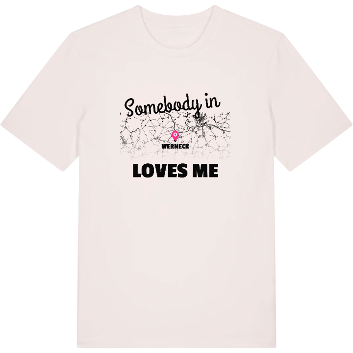 Någon i Werneck älskar mig t-shirt – t-shirt från PinShirt
