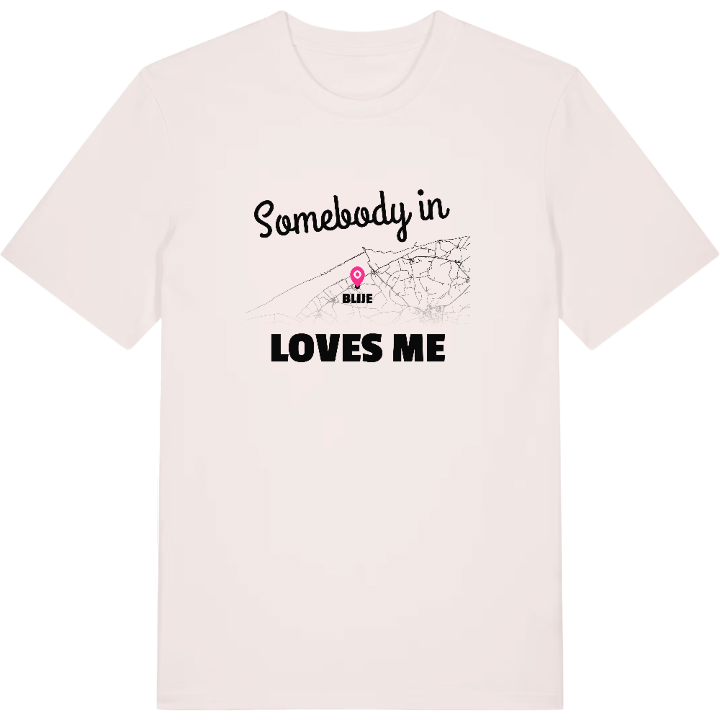 Någon i Blije älskar mig t-shirt – t-shirt från PinShirt