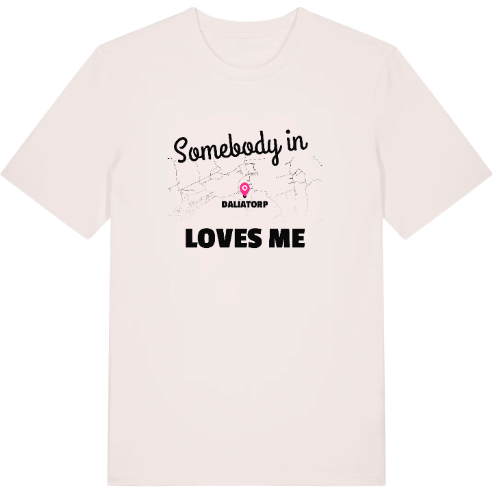 Någon i Daliatorp älskar mig t-shirt – t-shirt från PinShirt