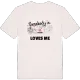 Någon i Dasing älskar mig t-shirt