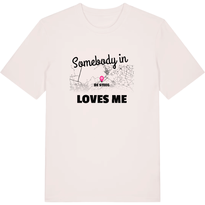 Någon i De Steeg älskar mig t-shirt – t-shirt från PinShirt