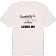 Någon i Digerhärberget älskar mig t-shirt