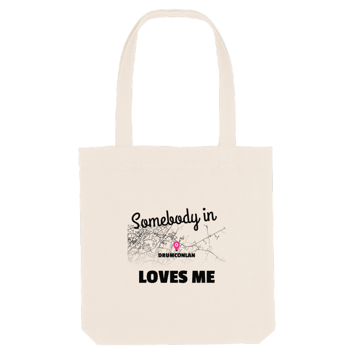 Någon i Drumconlan älskar mig tygkasse – tygkasse från PinShirt