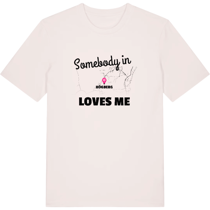 Någon i Högberg älskar mig t-shirt – t-shirt från PinShirt