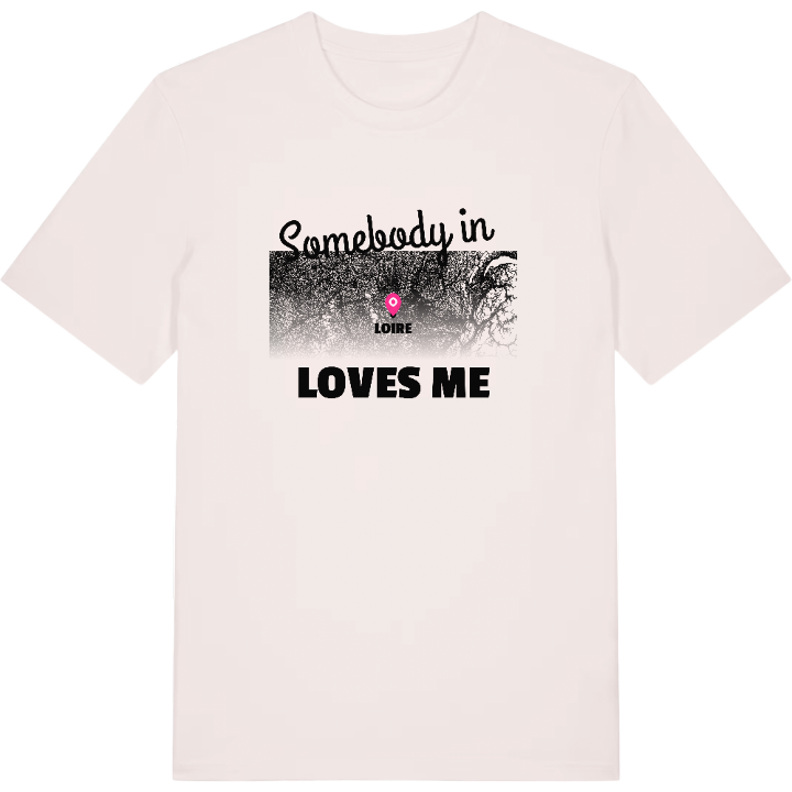 Någon i Loire älskar mig t-shirt – t-shirt från PinShirt