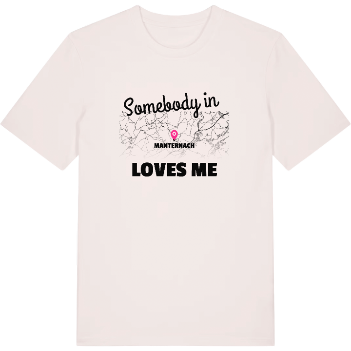 Någon i Manternach älskar mig t-shirt – t-shirt från PinShirt