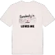 Någon i Savigny älskar mig t-shirt