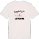 Någon i Storbacken älskar mig t-shirt